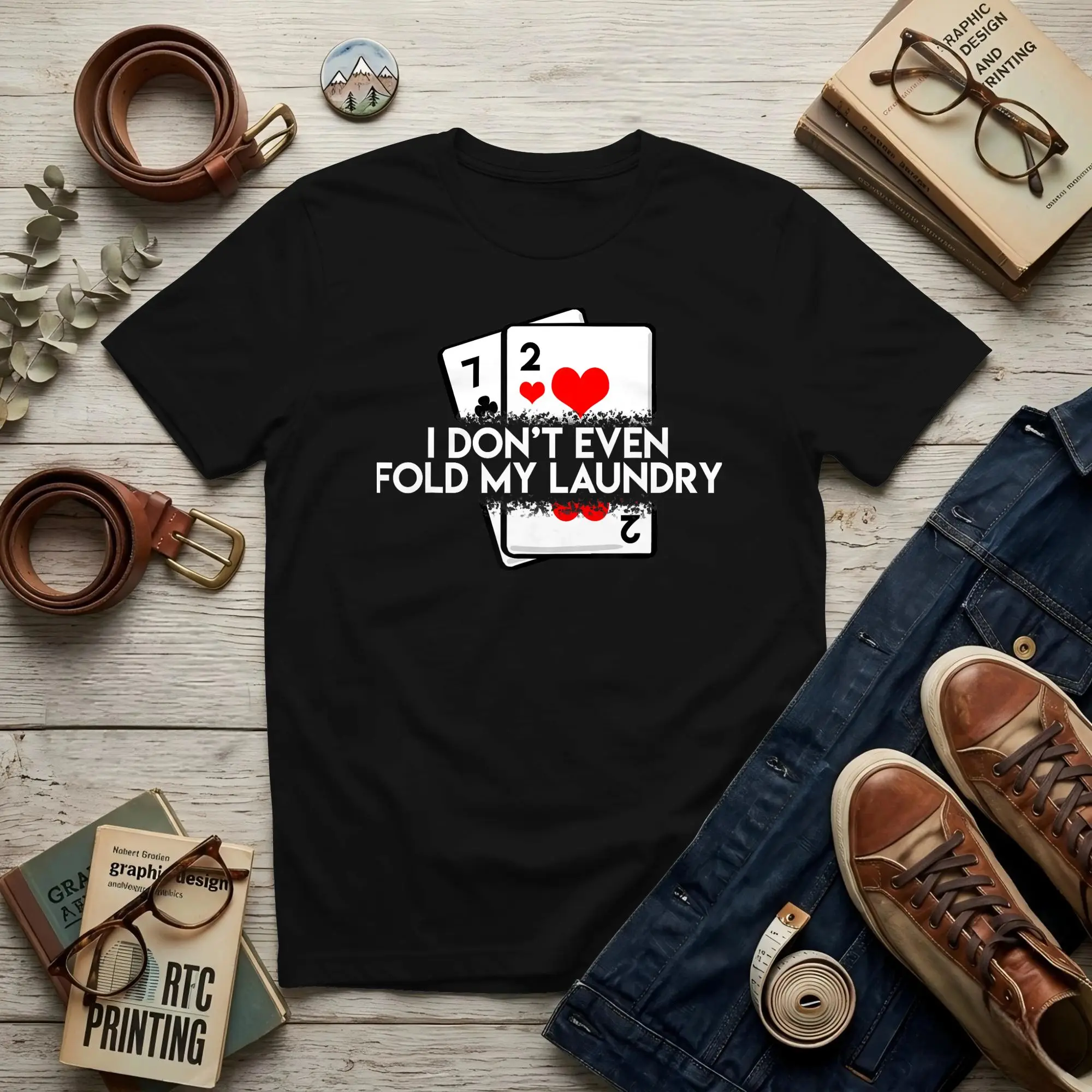 Saying Poker Player Men T Shirt Poker Hipster Tee Shirt Short Sleeve Crew Neck Cotton Party Clothing T-Shirt