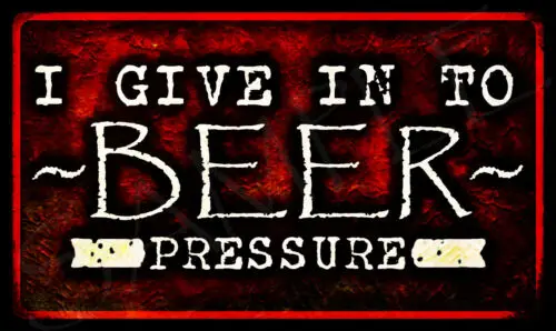 

*BEER PRESSURE* MADE IN USA! METAL SIGN 8X12 FUNNY BAR PUB HAPPY HOUR TIKI PEER