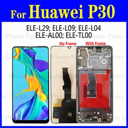 Incell LCD For Huawei P30 LCD Display ELE-L29 LCD With Frame ELE-L09 ELE-L04 Screen Touch Digitizer Assembly Replacement P30 LCD