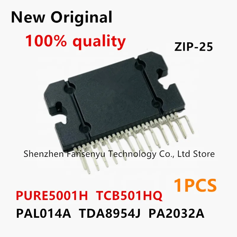 

( 1PCS )100% New Original TCB501HQ ZIP-25 PURE5001H PAL014A PA2032A TDA8954J Chipset