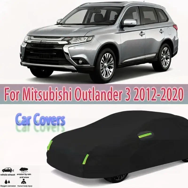 

For Mitsubishi Outlander 3 2012 2020 2019 Outdoor Protection Waterproof Dustproof Full Sunshade Exterior Protection Car Covers