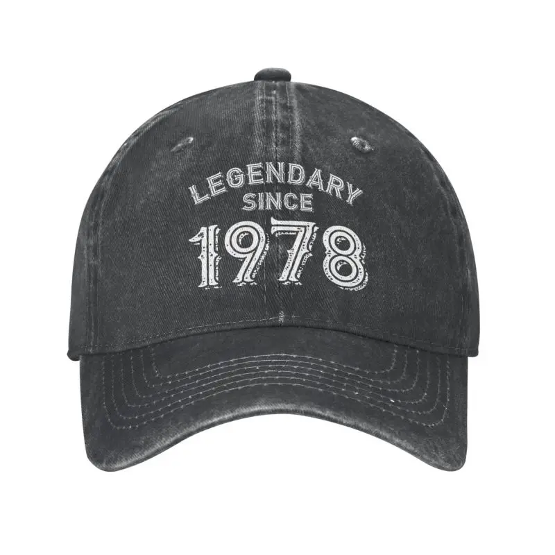 

Custom Fashion Unisex Cotton Legendary Since Born In 1978 Birthday Gifts Baseball Cap Adult Adjustable Dad Hat Men Women Hip Hop