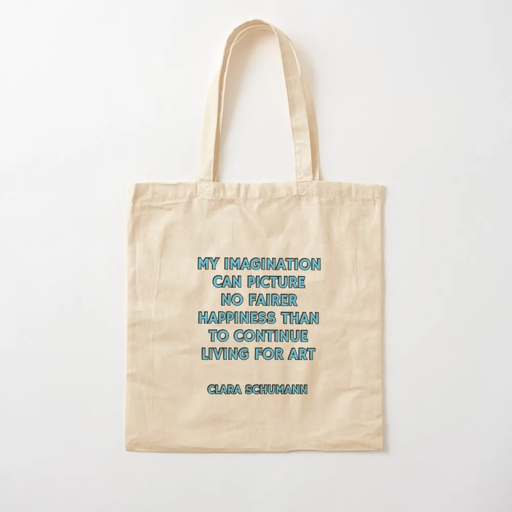 

Clara Schumann - composer quotes - living for art Tote Bag Beach bag Lady bags shopping bag logo Handbags women Canvas Tote