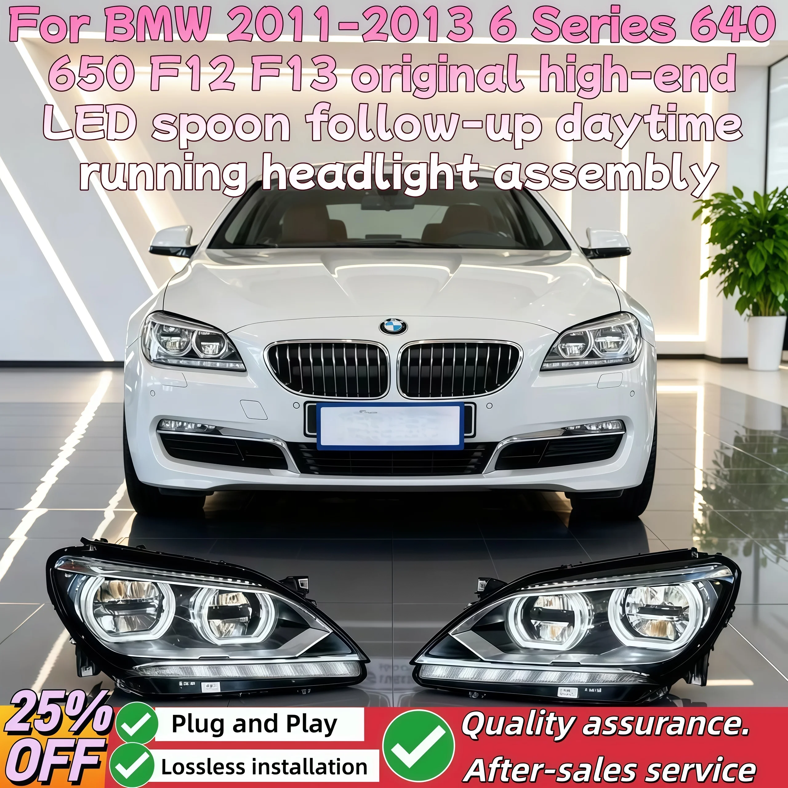 

Подходит для BMW 2011-2016 серии 640 650 F12 F13, обновленная новая высококачественная светодиодная ложка с поддержкой фары в сборе Plug and Play.