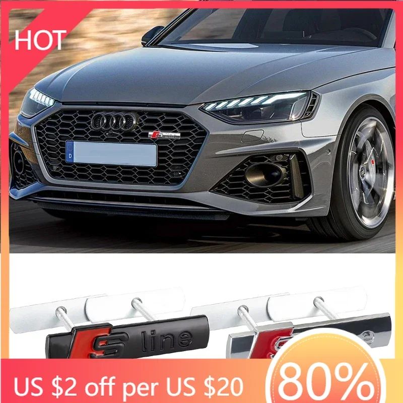 

2025 Hot Car Front Grille Emblem S Line Badge Decoration 3D Metal Stickers For Audi A3 Q5 A1 TT R8 Q3 A8 A4 A5 A6 Q6 S3 Q2 S1 Q4