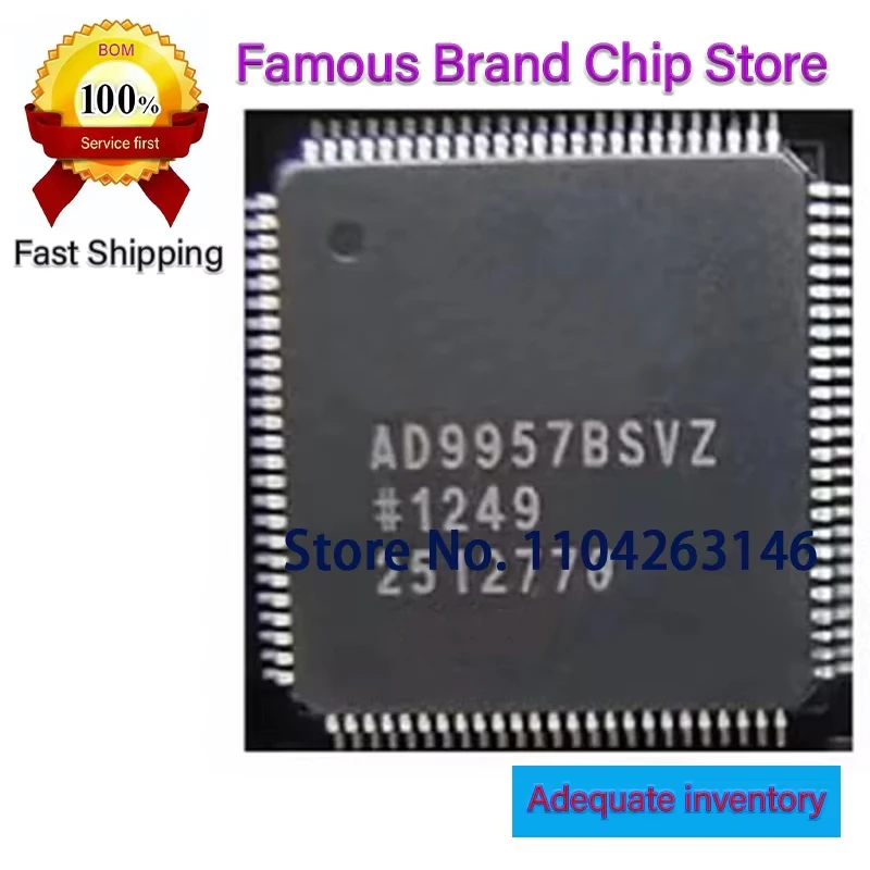 1PCS TDA9984A QFP80 AD9957BSVZ AD9957BSV AD9957 QFP100  NUC977DK62Y NUC977DK62YARM9 LQFP128