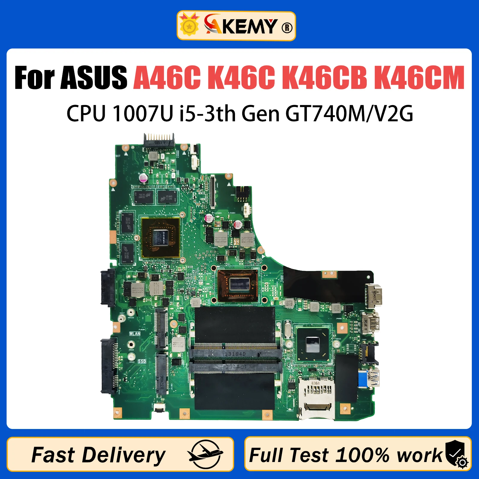 

AKEMY K46CB Mainboard For Asus A46C K46C K46CB K46CM Laptop Motherboard With 1007U I5-3337U CPU GT740M/2GB 100% Tested OK