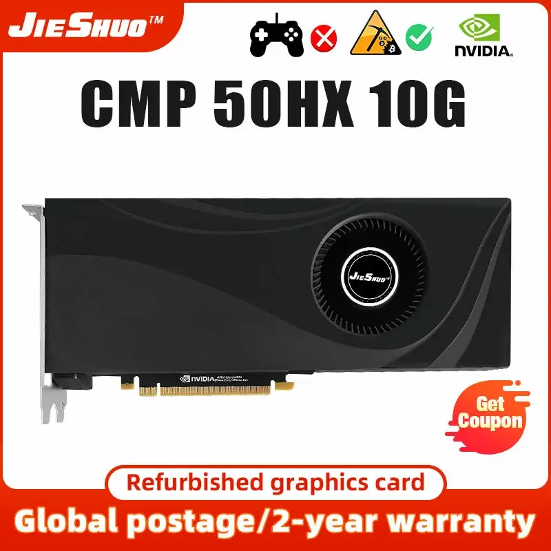 

NEW New Jieshuo Nvidia CMP 50HX 10GB Turbo Used Graphic Card Factory Wholesale Cheap 50 HX GPU 10G Graphics Card for Desktop