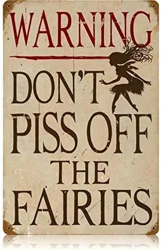 Retro Vintage Metal Plaque Sign Piss Off Fairies for Home Bar Kitchen Pub Wall Art Decor Signs 12x8inch sign