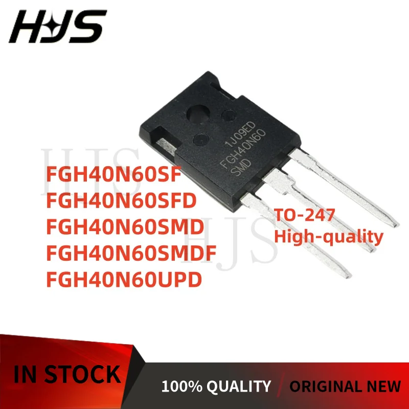 

10Pieces 100% New FGH40N60SFD FGH40N60SF FGH40N60SMDF FGH40N60SMD FGH40N60UPD FGH40N60 TO-247 IGBT Power Transistor