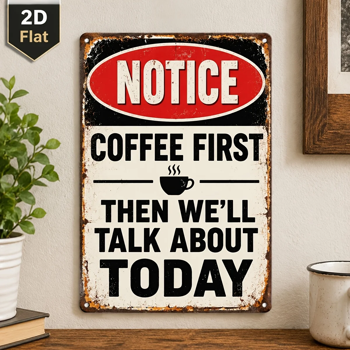 2D Flat - 【2D Flat】 2D Flat 1pc Notice: Unattended Will Be Given an Energy Drink And Taught to Swear Metal Tin Sign Size 8