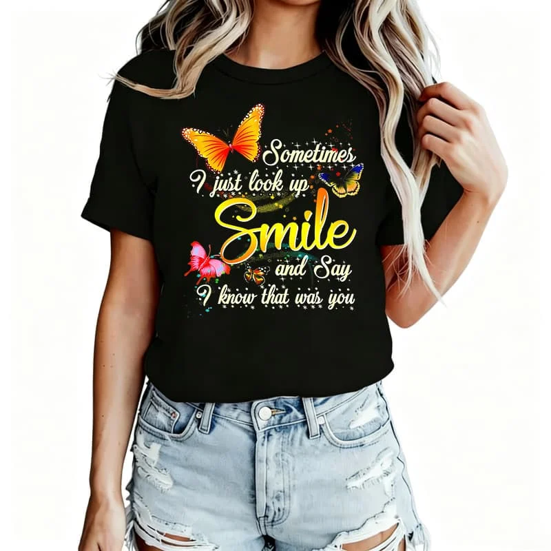 Just Look up and Smile and Say Women's T-Shirt 100% Cotton Funny Graphic Short Sleeve Tee Novelty Shirt Casual Crew Neck Top S-5Xl
