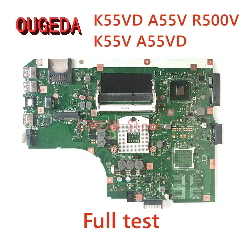 OUGEDA K55VD For ASUS K55VD A55V R500V K55V A55VD Laptop motherboard DDR3 PGA 989 Main board full test