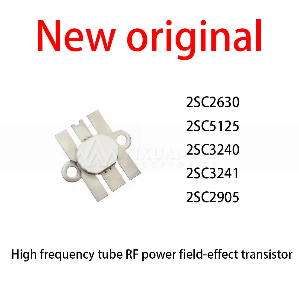1Pcs/2SC2630 2SC5125 2SC3240 2SC3241 2SC2905 High frequency tube RF power field-effect transistor