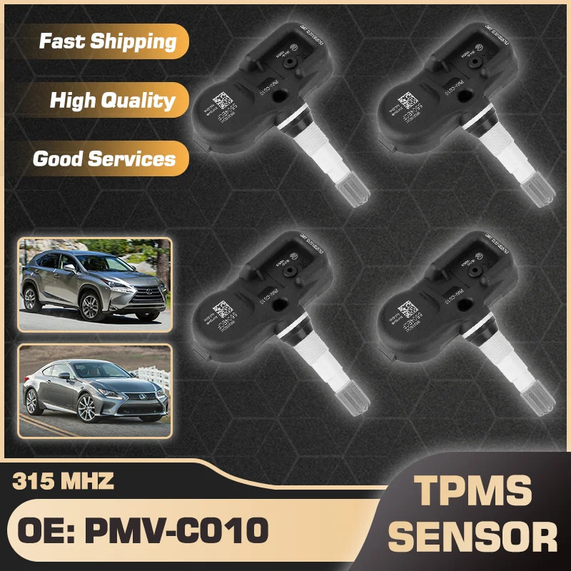 

PMV-C010 1/4Pcs TPMS Tire Pressure Sensor 315 MHz For Lexus NX200t NX300h RC300 RC350 RC F 2015-2017 42607-06020 42607-52020