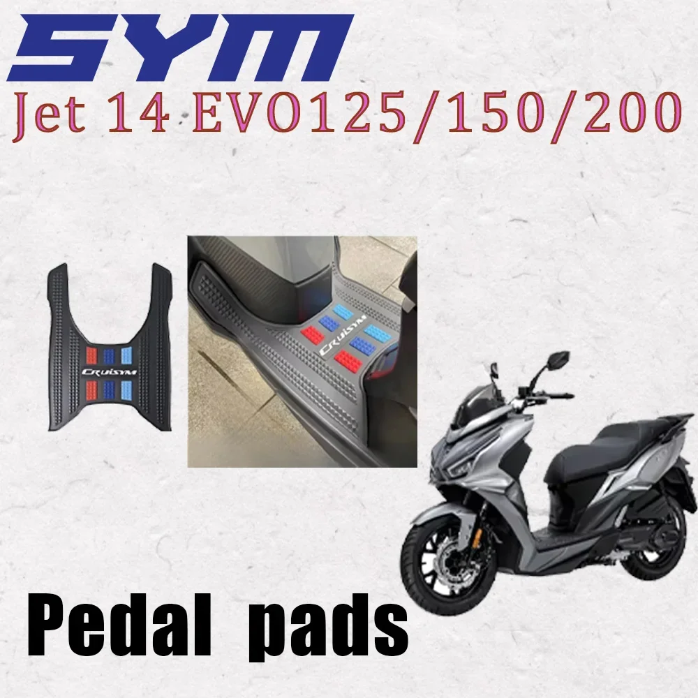 For Sym Jet 14 Evo 125 150 200 Motorcycle Modification Accessories Thickened Foot Pads Pedal Pads Sym Jet 14 Evo 125 150 200