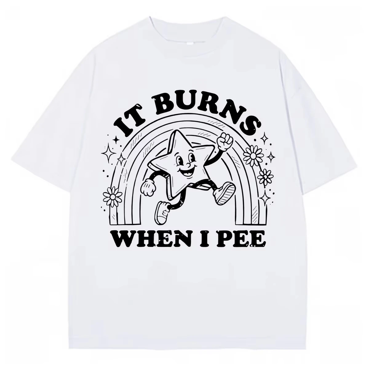 Funny Saying It Burns When I Pee Meme Fashion T Shirt 2026 Loose Hip Hop Cotton Hot Sale Y2K O-Neck Short Sleeve T-shirts Unisex