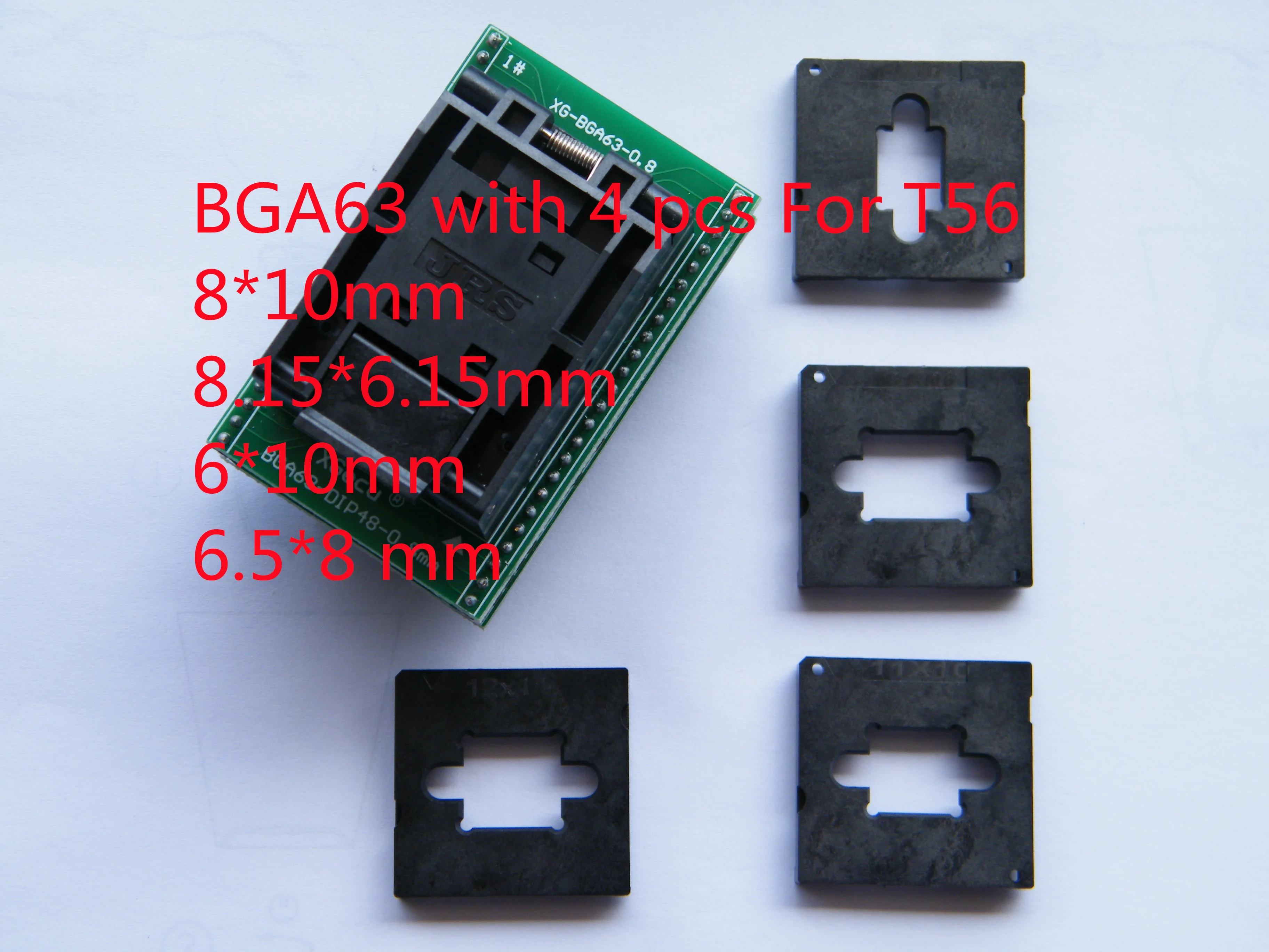 BGA63  8*10mm 8.15*6.15mm 6*10mm 6.5*8 Adapter for T56 Nand Programmer Socket Programming Calculator Chip Programmable