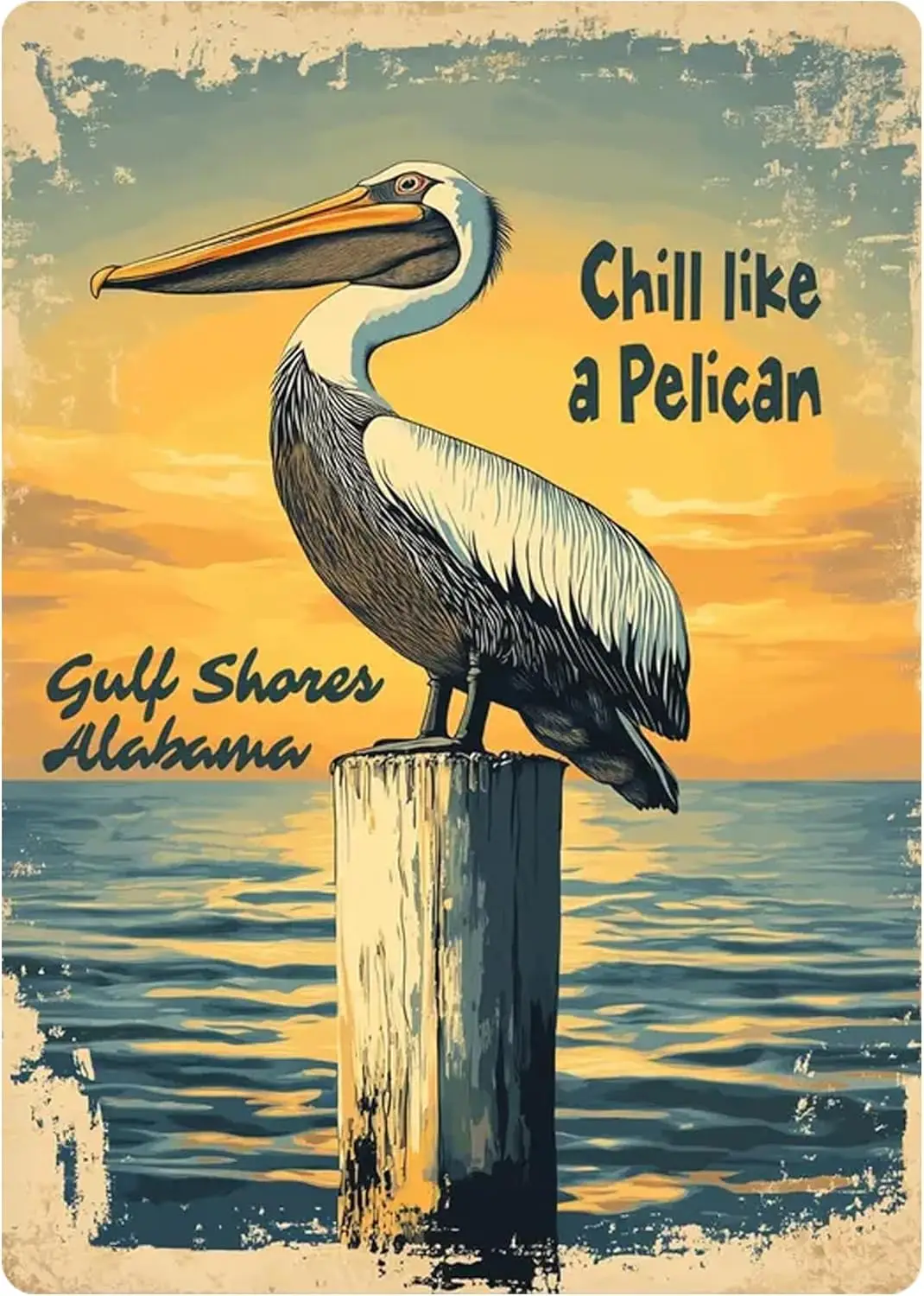 Chill Like A Pelican Sign State Sign Beach House Decor Coastal Home Decor Tropical Wall Decor Pelican Beach Sign - Metal Si sign