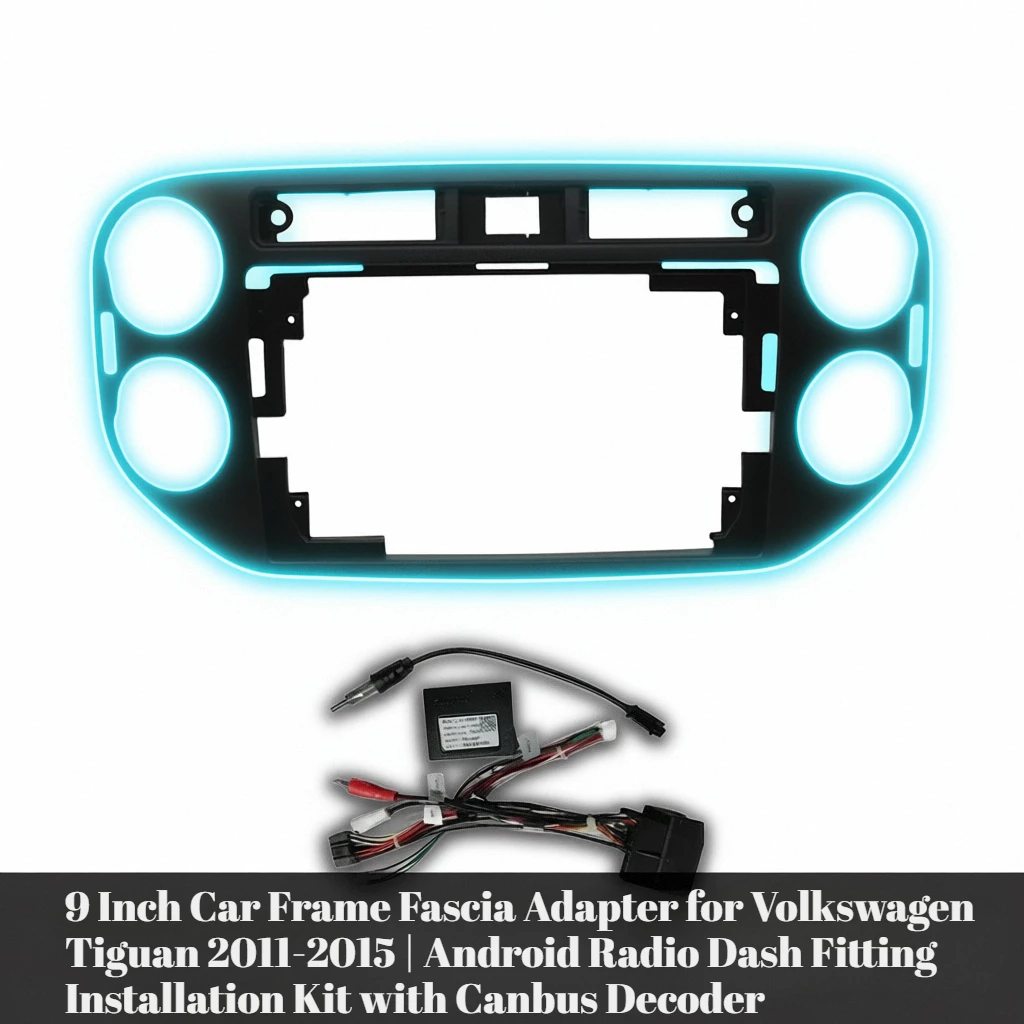

9 Inch Car Frame Fascia Adapter for Volkswagen Tiguan 2011-2015 | Android Radio Dash Fitting Installation Kit with Canbus