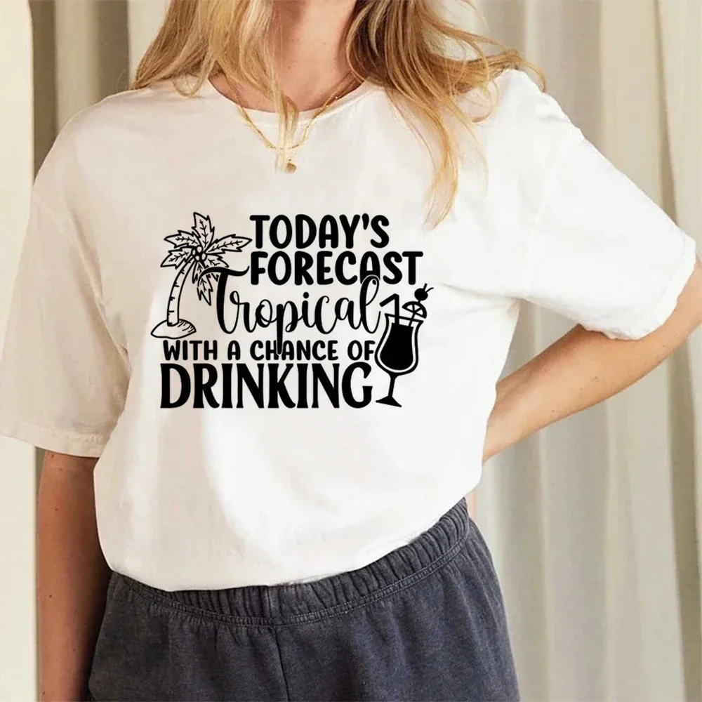 Todays Forecast Tropical With A Change Of Drinking Women Short Sleeve Fashion Creative Clothing Street Hip Hop O-Neck Tops Woman