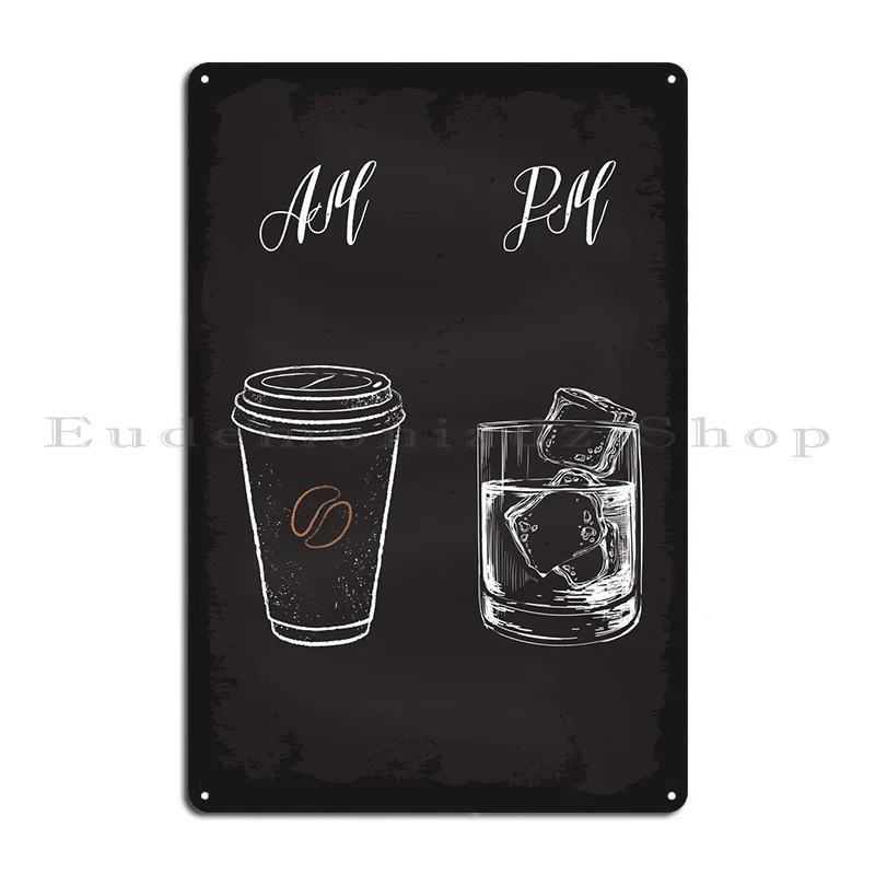 Am Coffee Pm Whisky Metal Sign Party Plaques Personalized Bar Wall Decor Tin Sign Poster