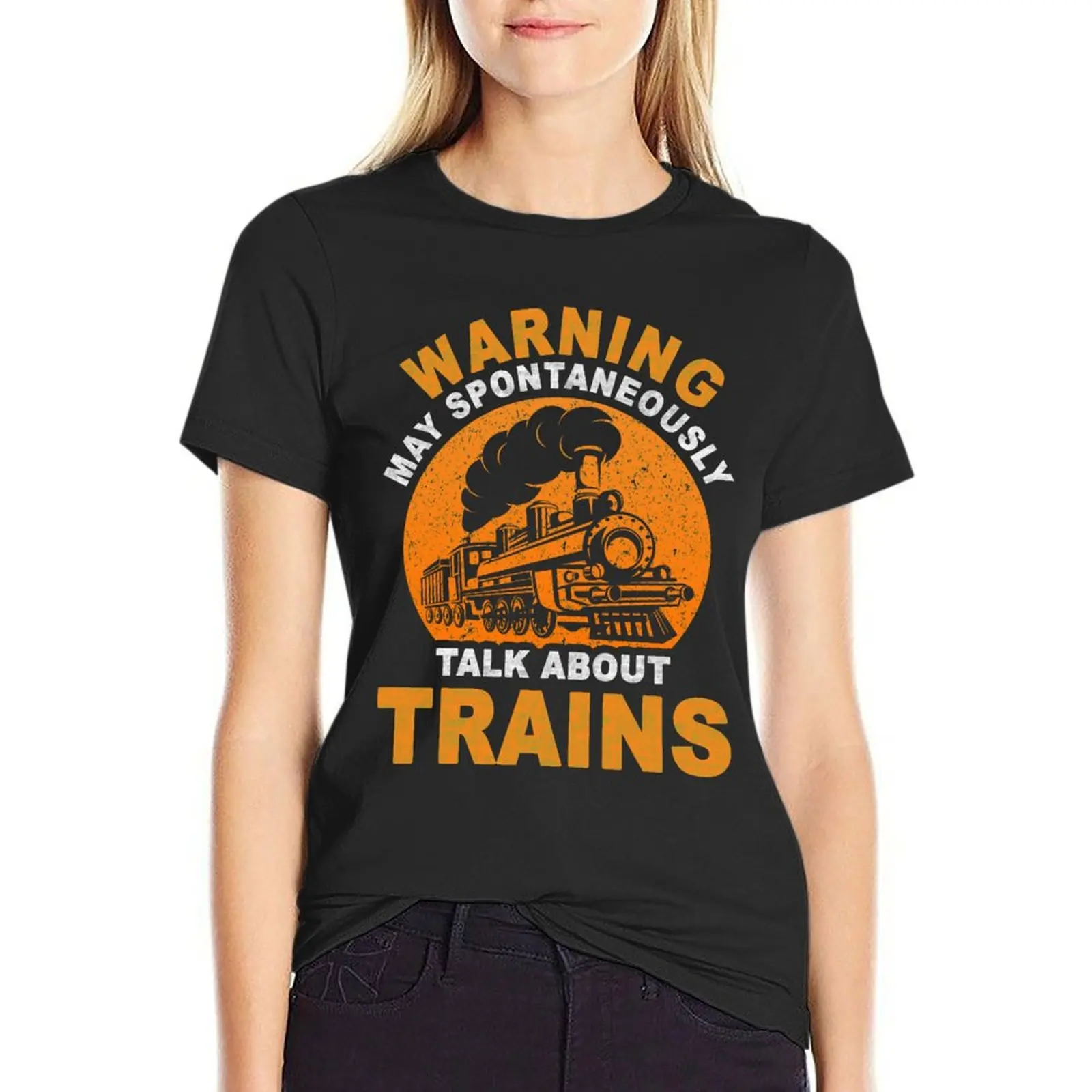 

WARNING MAY SPONTANEOUSLY TALK ABOUT TRAINS T-Shirt aesthetic clothes funnys plain customs design your own woman t shirt