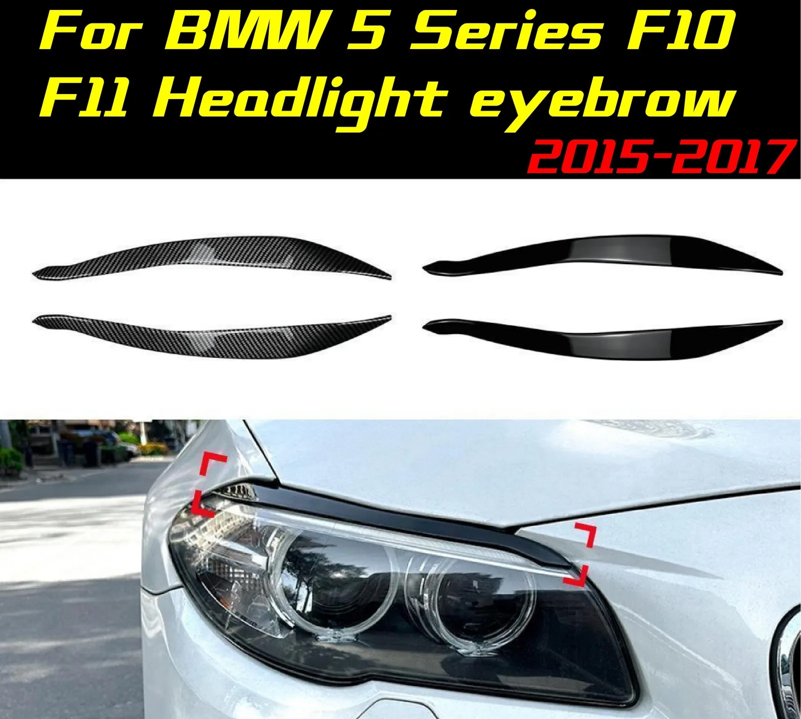 

2 шт. для BMW 5 серии F10 F11 2015-2017 фара, брови, передняя лампа, свет, брови, тюнинг автомобиля, автомобильный аксессуар