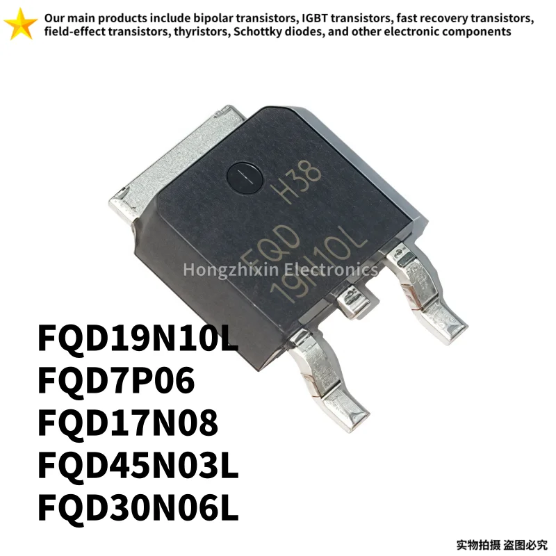 10PCS FQD19N10L TO-252 FQD19N10 FQD7P06 FQD17N08 FQD45N03L FQD45N03 FQD30N06L FQD30N06 surface mount MOS field-effect transistor