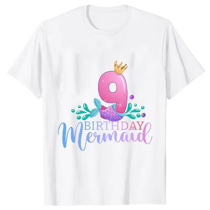 1 2 3 4 5 6 7 8 9 10 Years Old Matching Family Tees Girls Birthday Party T-shirt Funny Mermaid Tops White Unisex Kids Clothing