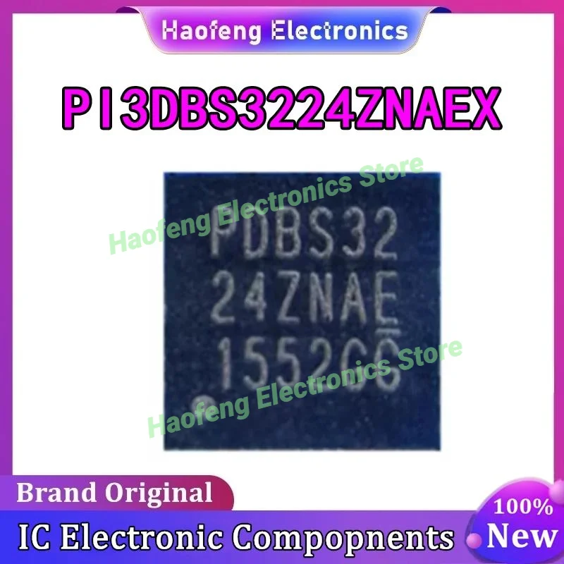 

5PCS PDBS3224ZNAE PI3DBS3224ZNAEX PI3DBS3224ZNAE PDBS32 24ZNAE QFN-20 New Original in stock
