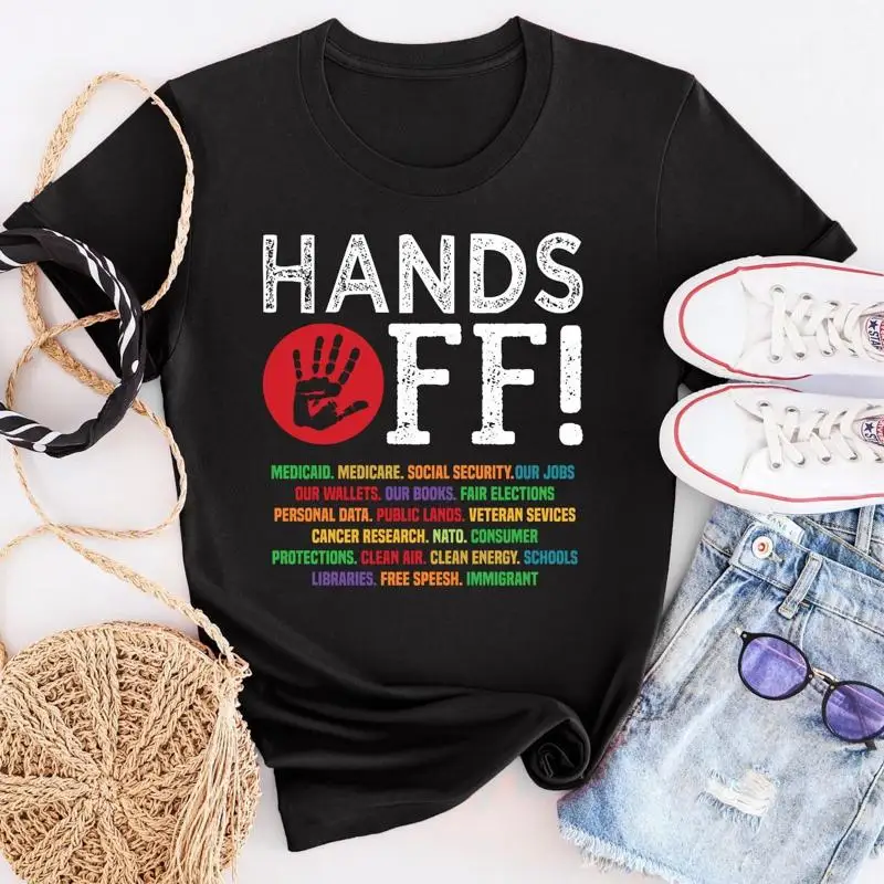 Hands Off Protest T Shirt Political Activism Human Rights Save Land