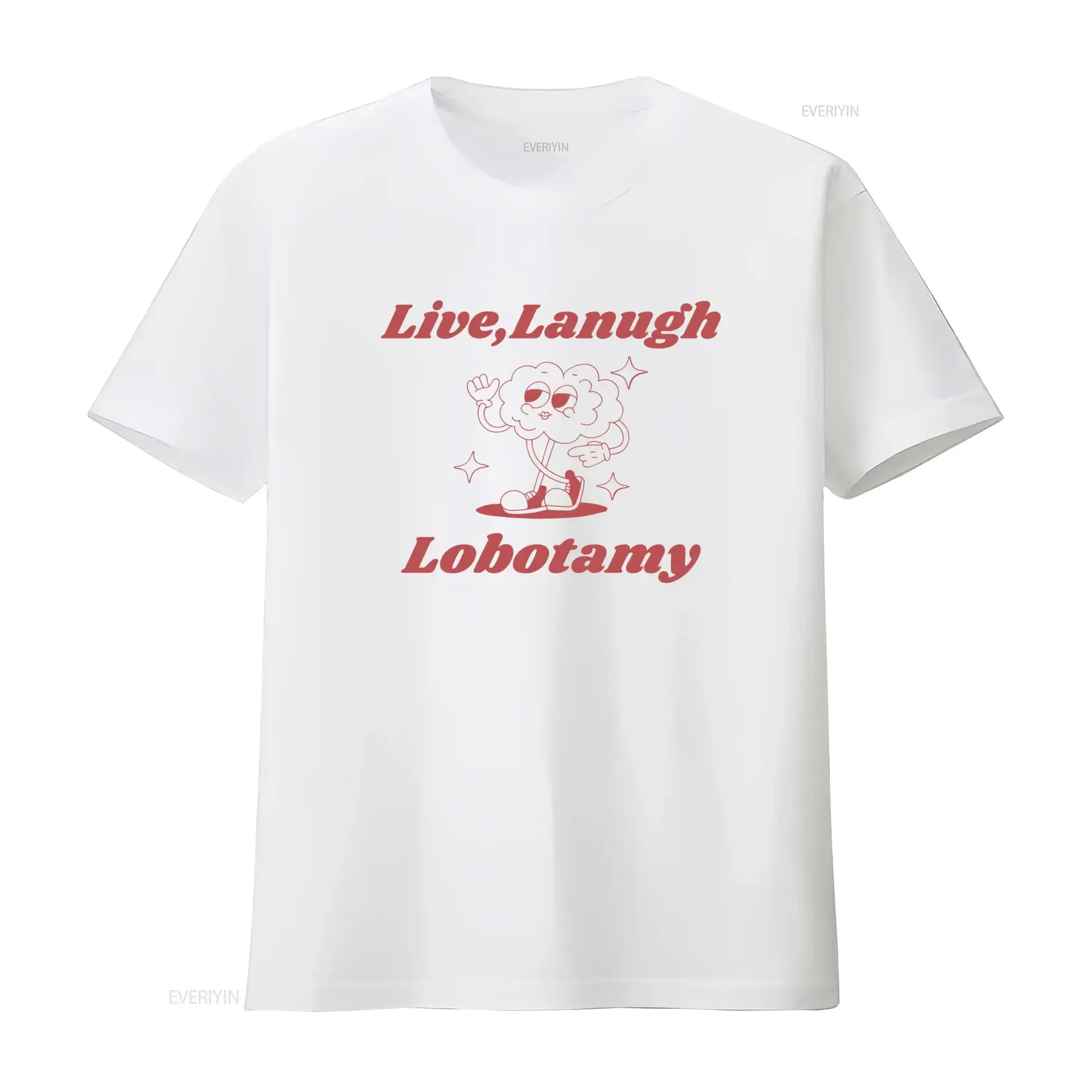 Retro Funny Live Laugh Lobotomy Slogan Cartoon Flower Casual Streetwear T Shirt vintage Washed designer clothes