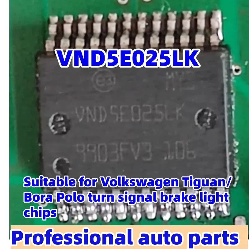 

5 шт./лот VND5E025LK подходит для Volkswagen Tiguan/Bora Polo, чип для указателей поворота, стоп-сигналов, сигнализации, двойного мигания, обнаружения неисправностей
