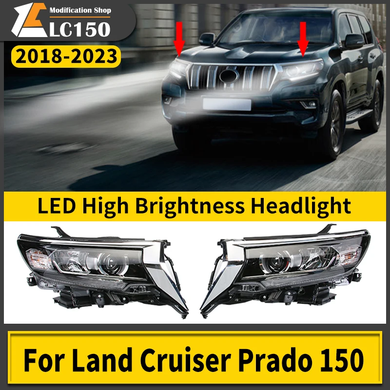 For Toyota Land Cruiser Prado 150 LC150 2022 2021 2020 2019 2018 LED Headlight Assembly upgraded Modification Accessories kit