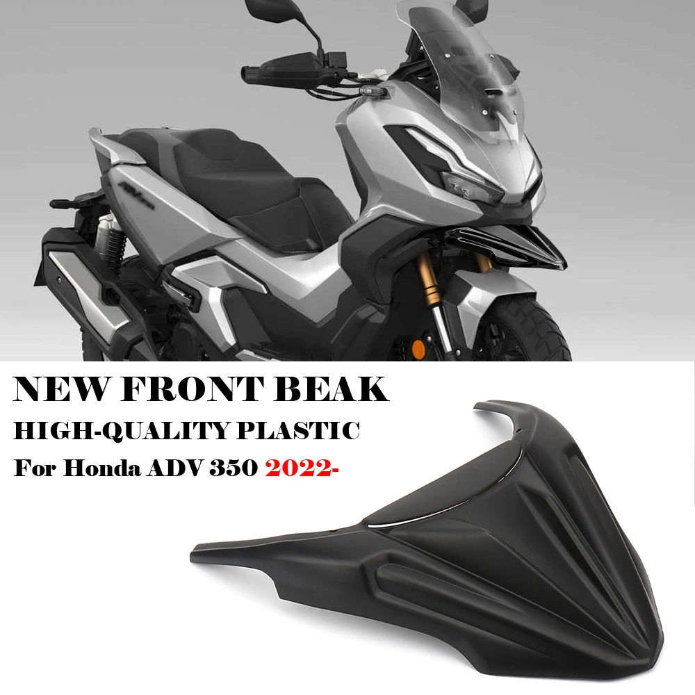 

New Motorcycle ADV 350 2022 2023 Beak Nose Cone Extension Cover Black Front Wheel Fender For HONDA ADV350 Adv350 adv350