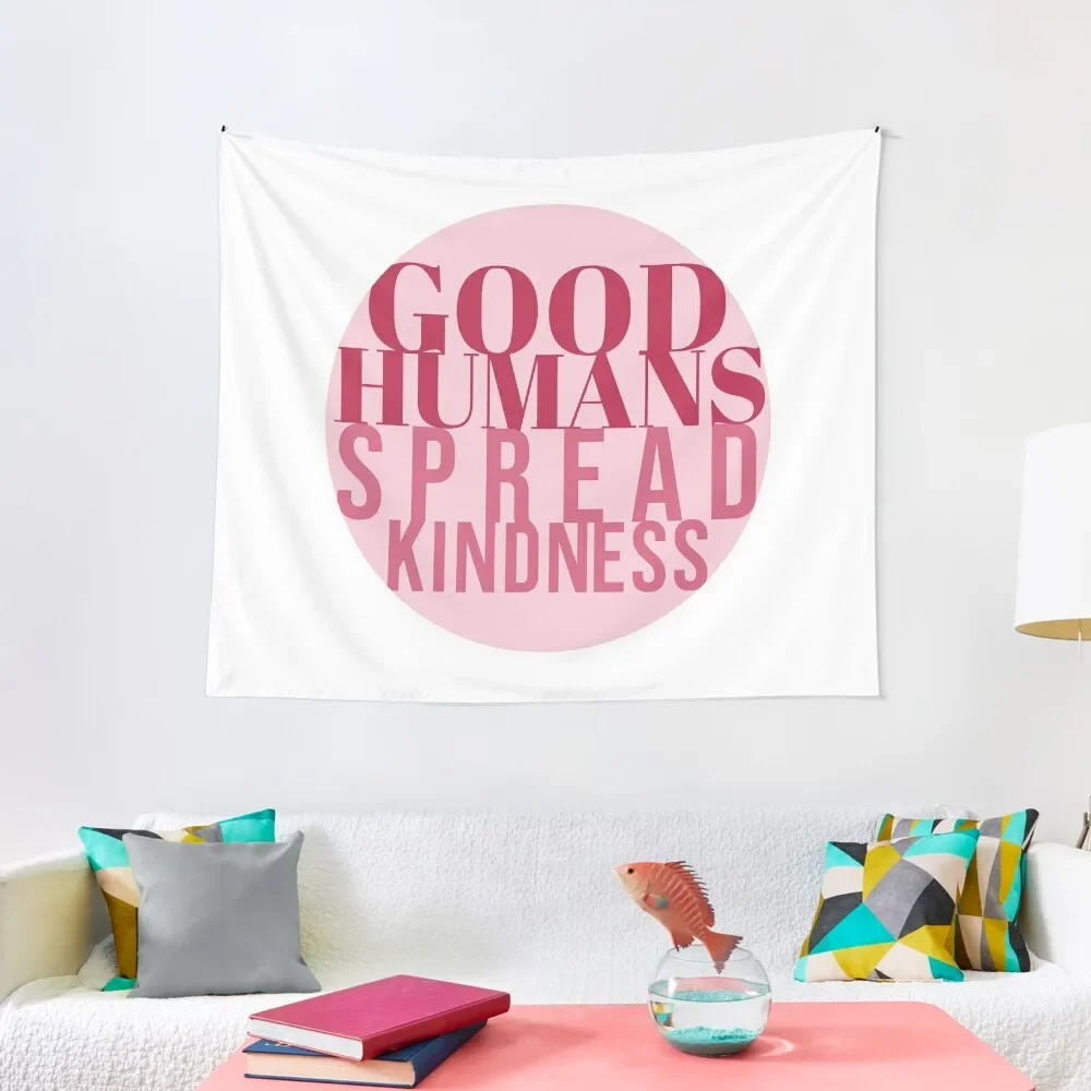 

Good Humans Spread Kindness pink and magenta quote Tapestry Home Decoration Accessories Bedroom Deco House Decorations Tapestry