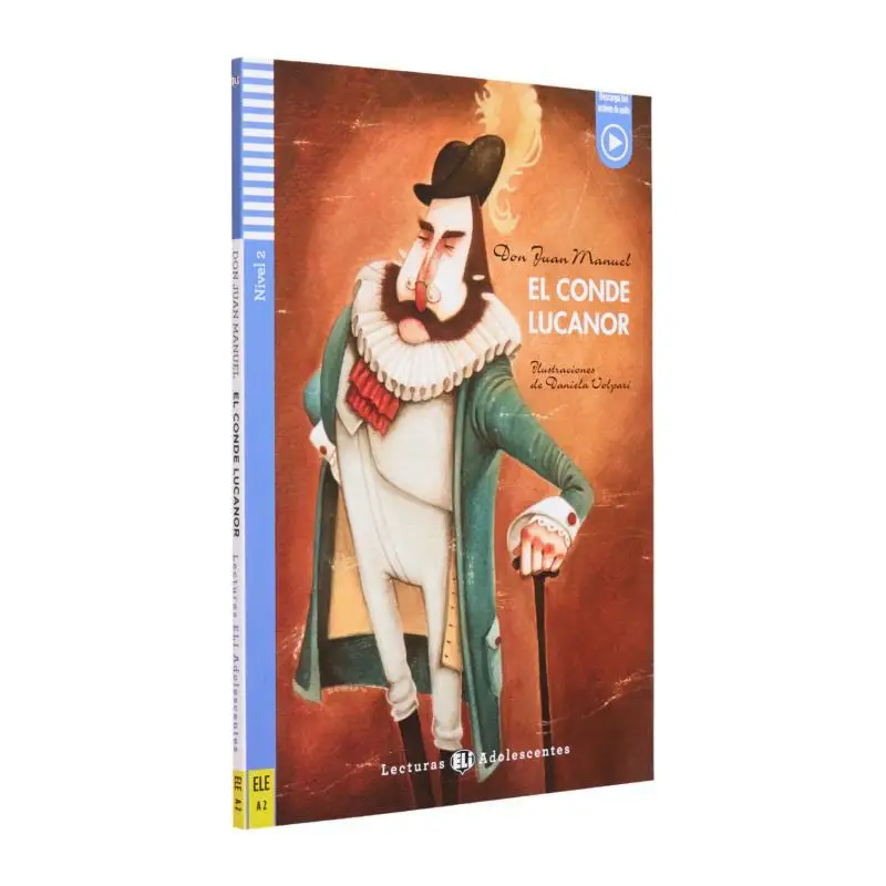 

ELI Teen Readers Испанский A2 El Conde Lucanor ELI Издательство Группа Издательства ELI 9788853606532 Книга