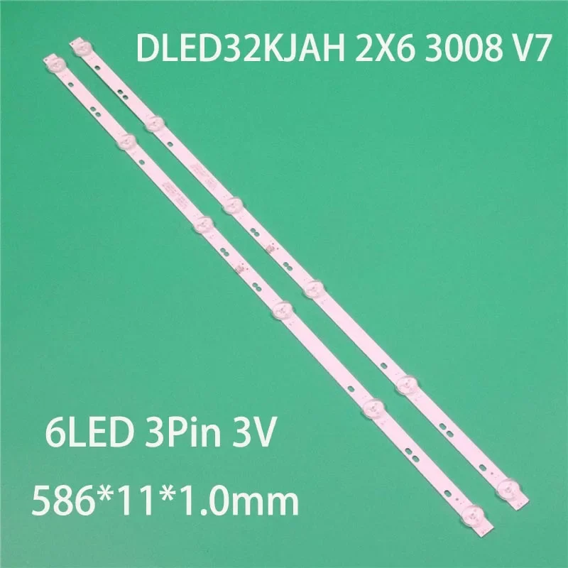 Kits TV's Illumination Bars DLED32KJAH 2X6 3008 V7 Backlight Strip DLED32KJAH 2X6 2005/3001 Array CV320H1-F01 Planks Matrix Tape