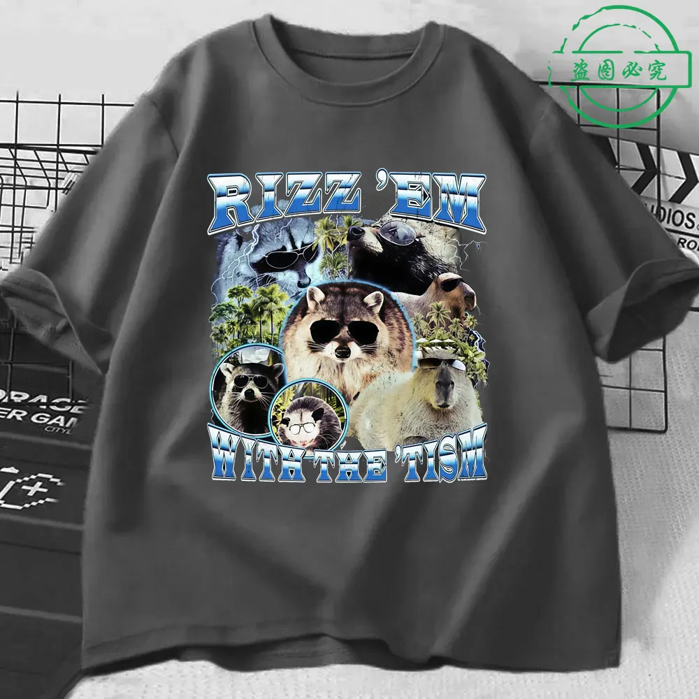 Rizz Em مع The Tism مضحك كابيبارا الراكون تي شيرت الرجال النساء الملابس عادية القطن موضة المتضخم تي شيرتات قصيرة الاكمام