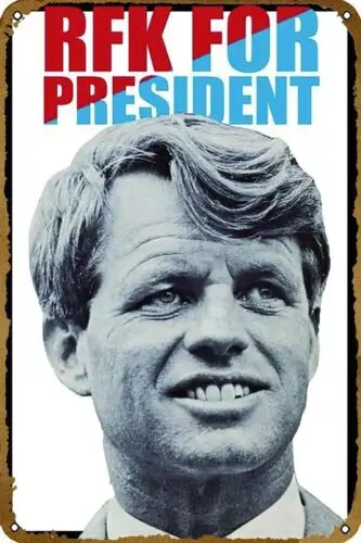 Robert Kennedy Rfk For President Metal Tin Sign Outdoor Indoor Wall Panel Retro