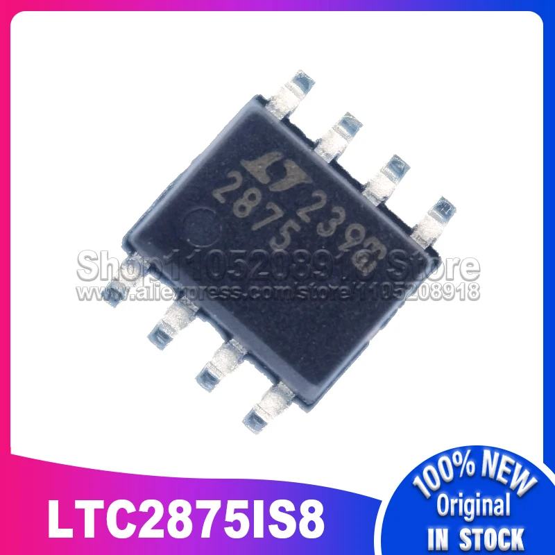 

Трафаретная печать:2875 1~10 шт./лот LTC2875IS8 LTC2875 SOP-8 100% новый оригинальный товар в наличии на складе