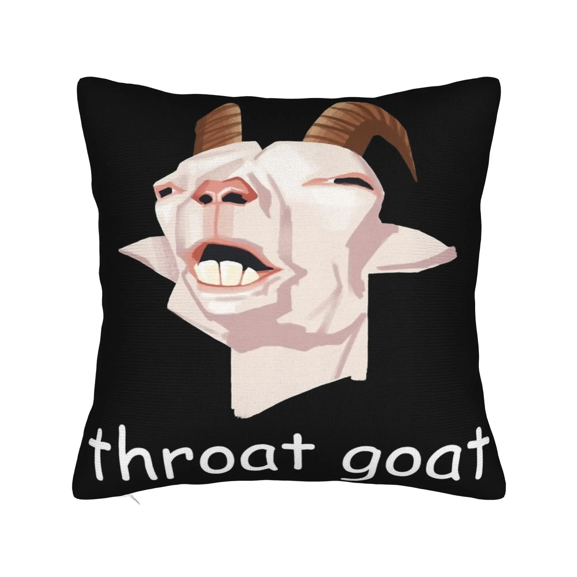 Decorative Pillowcase Throat Goat Funny Adult Humor  Merch Home  Pillow Case Cover Drop Shipping Multiple Sizes