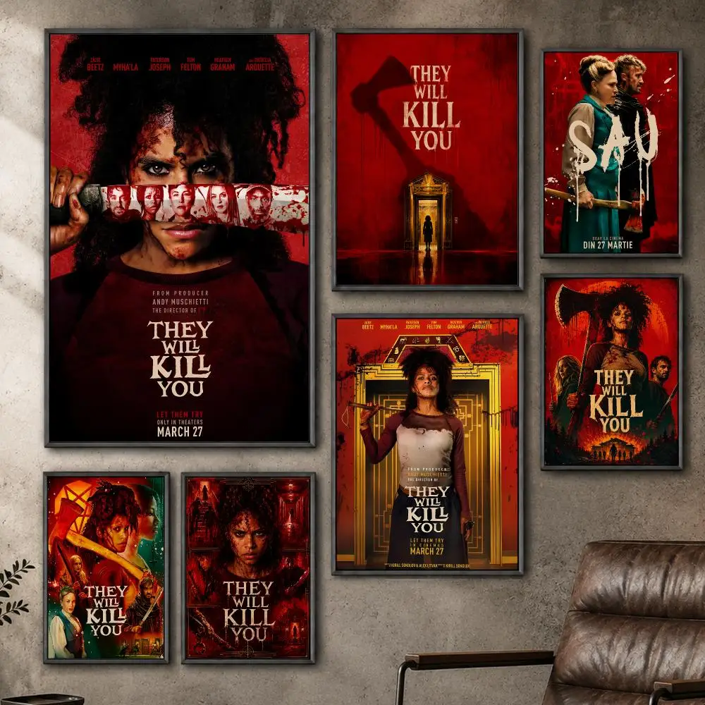 Film They Will Kill You Horror Poster  PP Self Adhesive Home Garage Dorm Bar Wall Decor Aesthetic Retro Gift