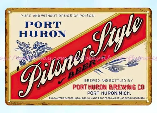 auto shop cafe pub wall art Port Huron Pilsener Style Beer metal tin sign