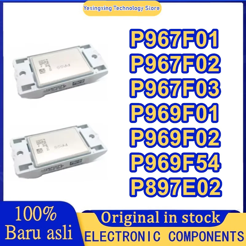 

P967F01 P967F02 P967F03 P969F01 P969F02 P969F54 P897E02 НОВЫЙ ОРИГИНАЛЬНЫЙ МОДУЛЬ
