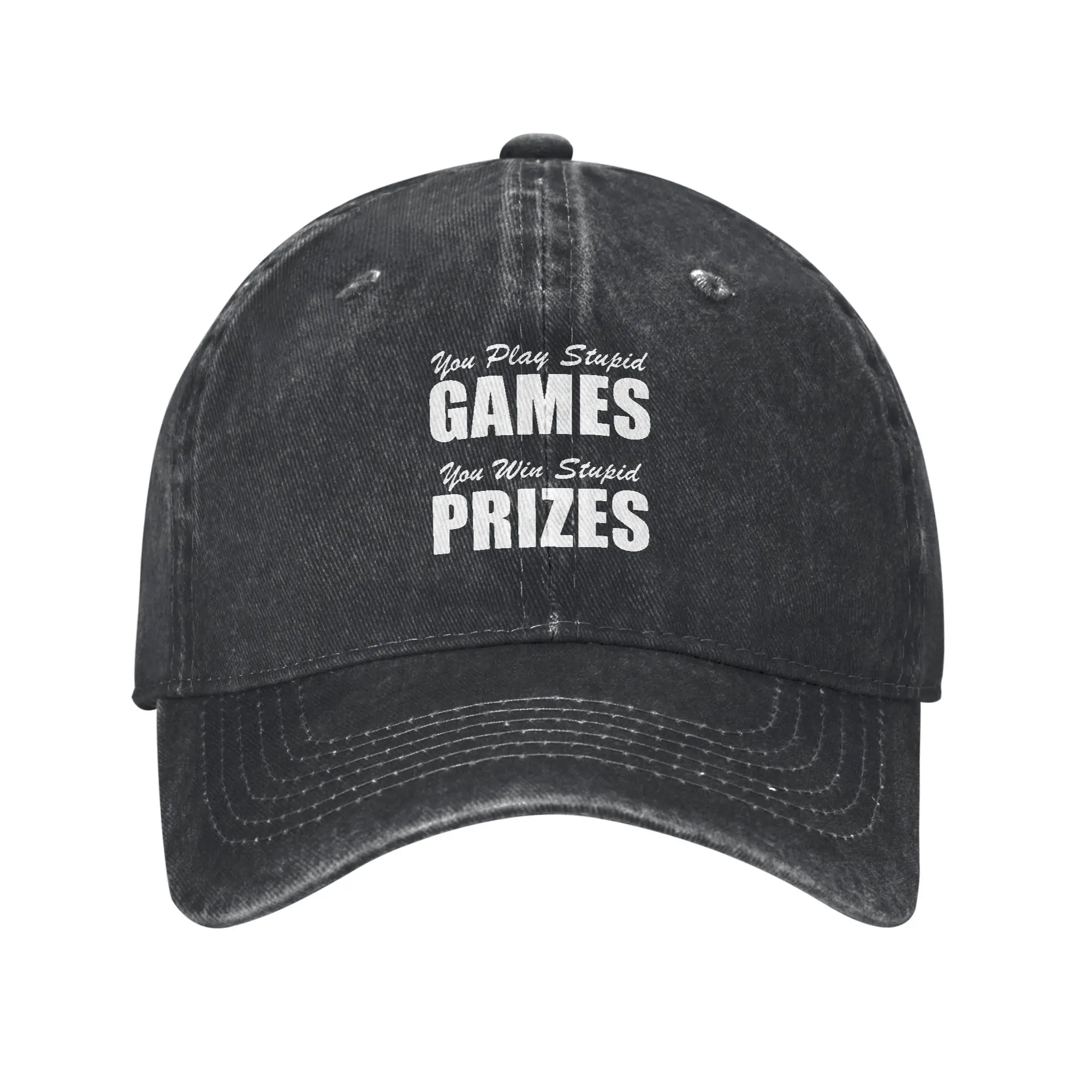 Fashion You Play Stupid Games  You Win Stupid Prizes (Black) baseball cap  Durable Denim Hat Cap For Women
