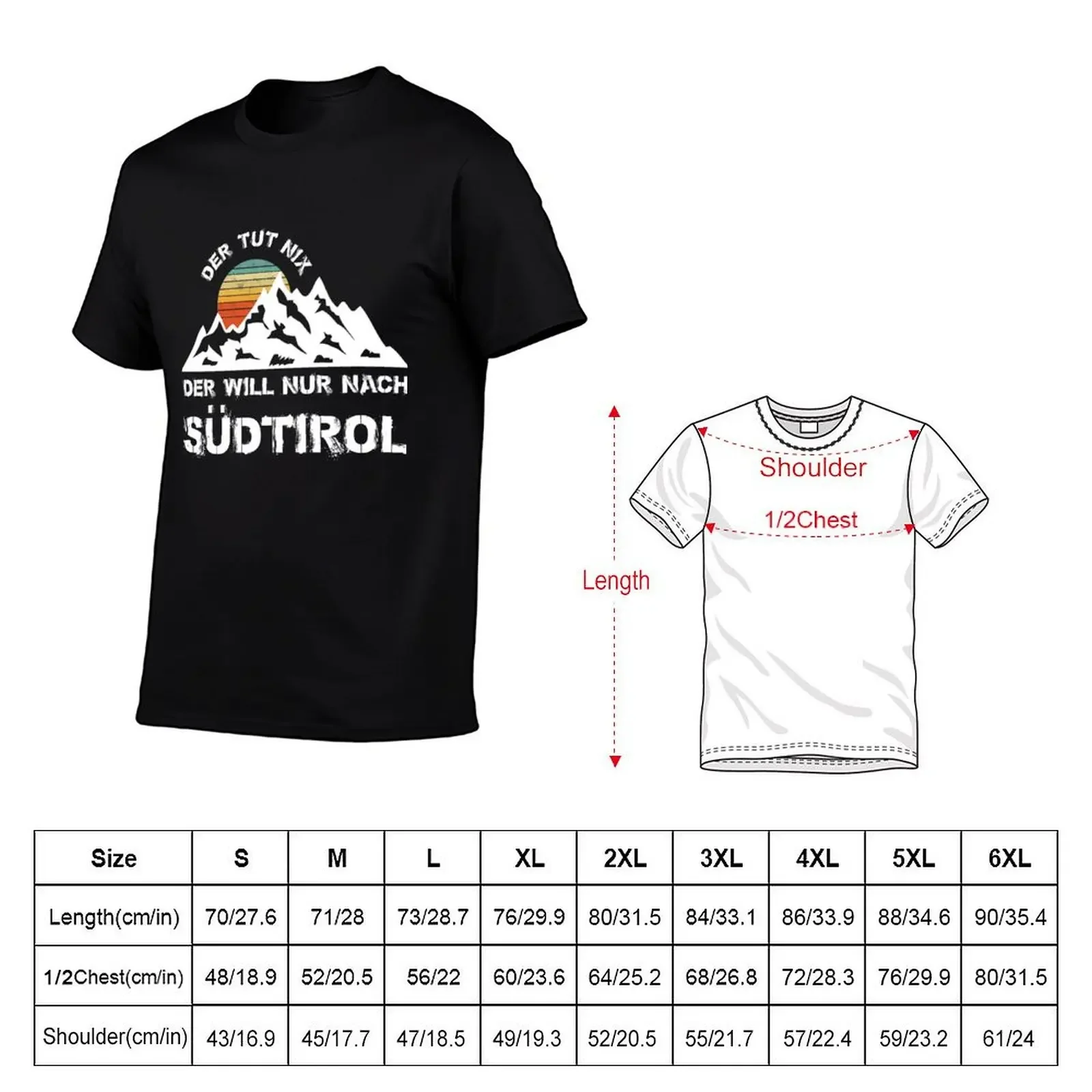 Der Tut Nix der will nach Südtirol Berge Geschenk T-Shirt anime stuff graphic tee shirt boys whites plain men workout shirt