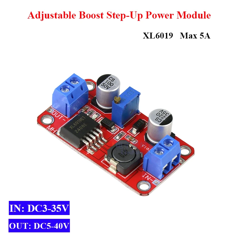 

XL6019 5A Max DC-DC Boost Step Up Power Module Voltage Converter 3V-35V To 5V 6V 9V 12V 18V 24V 32V Adjustable Output Regulator