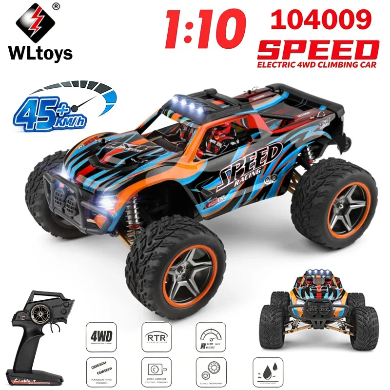 WLtoys 1/10 104009 4WD RC Car High-Speed 45KM/H 2.4G Remote Control Off-Road 550 Motor Racing Toy for Kids And Adults